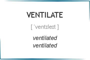 ventilate 3 формы глагола