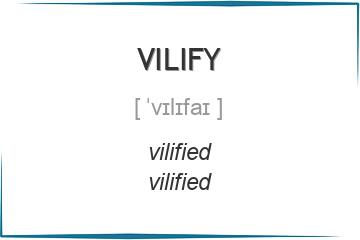 vilify 3 формы глагола