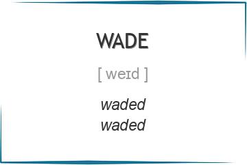wade 3 формы глагола