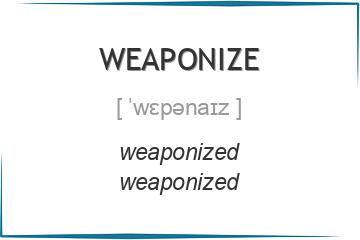 weaponize 3 формы глагола