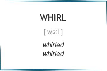 whirl 3 формы глагола