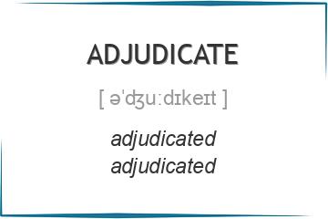 adjudicate 3 формы глагола