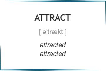 attract 3 формы глагола