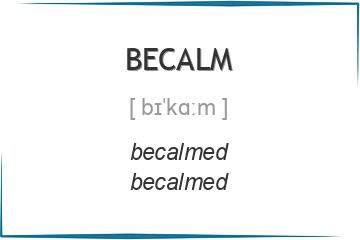 becalm 3 формы глагола