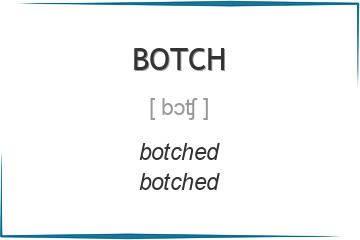 botch 3 формы глагола