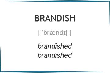 brandish 3 формы глагола