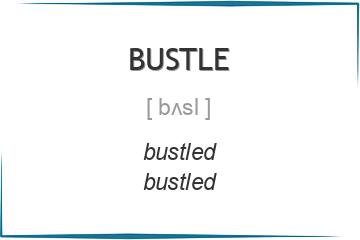 bustle 3 формы глагола