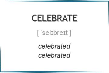 celebrate 3 формы глагола