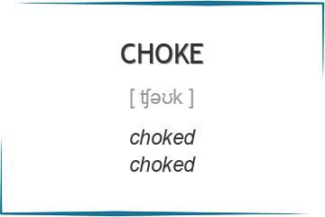 choke 3 формы глагола