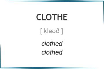 clothe 3 формы глагола