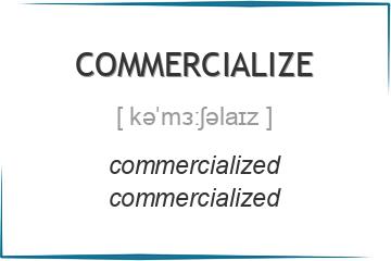 commercialize 3 формы глагола
