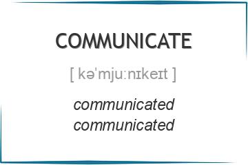 communicate 3 формы глагола