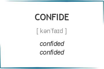 confide 3 формы глагола