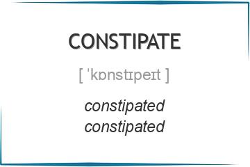 constipate 3 формы глагола