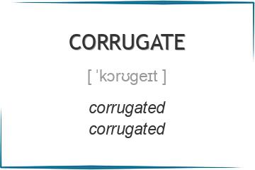 corrugate 3 формы глагола