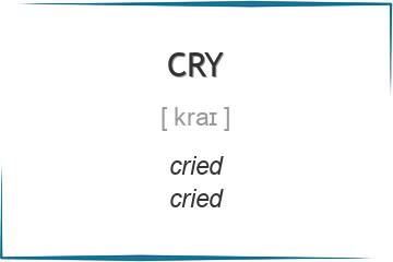 cry 3 формы глагола