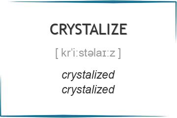 crystalize 3 формы глагола