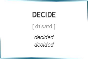 decide 3 формы глагола