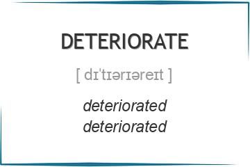 deteriorate 3 формы глагола