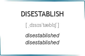 disestablish 3 формы глагола