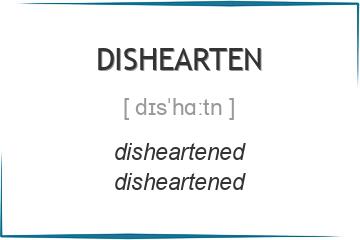 dishearten 3 формы глагола