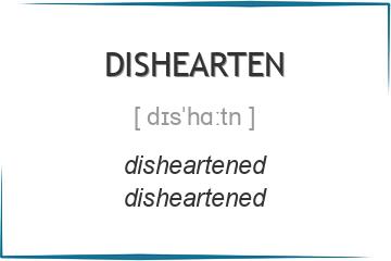 dishearten 3 формы глагола