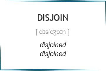 disjoin 3 формы глагола