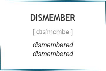 dismember 3 формы глагола