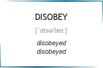 disobey 3 формы глагола