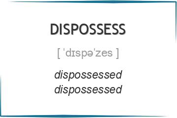 dispossess 3 формы глагола