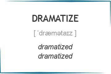 dramatize 3 формы глагола
