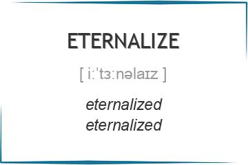 eternalize 3 формы глагола