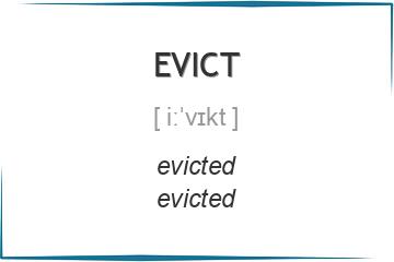 evict 3 формы глагола
