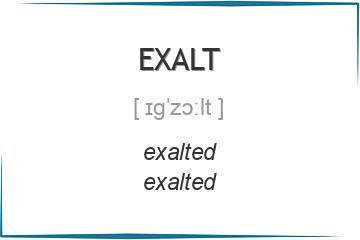 exalt 3 формы глагола