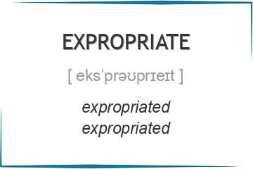 expropriate 3 формы глагола