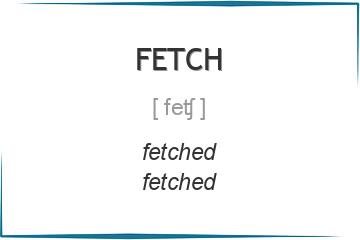 fetch 3 формы глагола