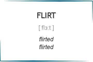 flirt 3 формы глагола