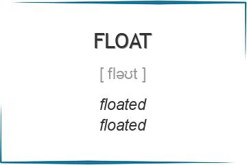 float 3 формы глагола