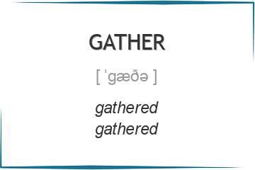 gather 3 формы глагола