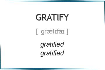 gratify 3 формы глагола