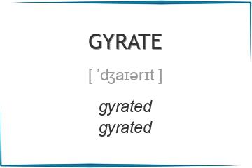 gyrate 3 формы глагола