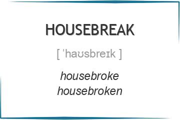 housebreak 3 формы глагола
