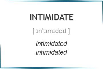 intimidate 3 формы глагола