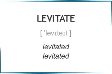 levitate 3 формы глагола