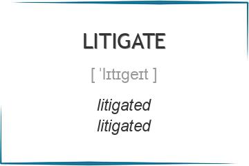 litigate 3 формы глагола