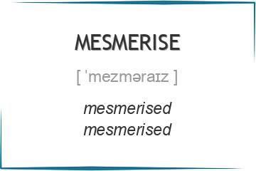 mesmerise 3 формы глагола
