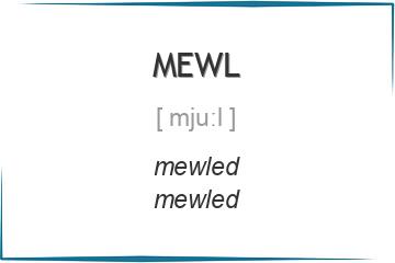 mewl 3 формы глагола
