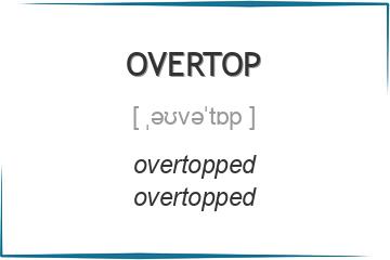 overtop 3 формы глагола