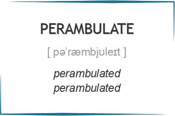 perambulate 3 формы глагола