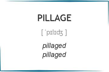 pillage 3 формы глагола